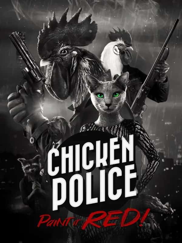 Chicken Police - Paint it RED!