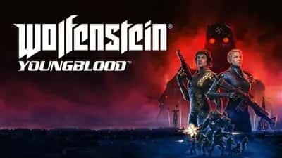 Wolfenstein®: Youngblood™