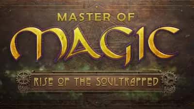 Master of Magic: Rise of the Soultrapped