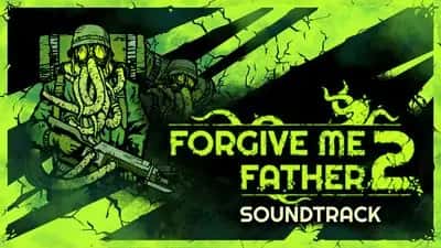 Forgive Me Father 2 Soundtrack
