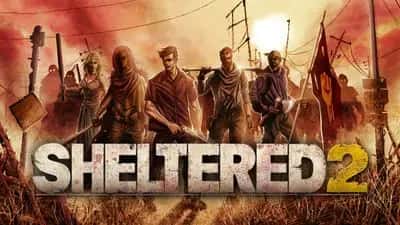 Sheltered 2