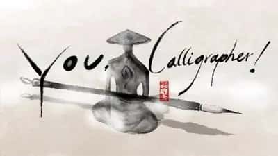 You, Calligrapher