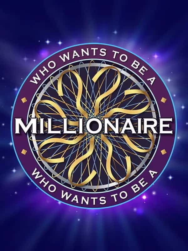 Who Wants To Be a Millionaire - Entertainment