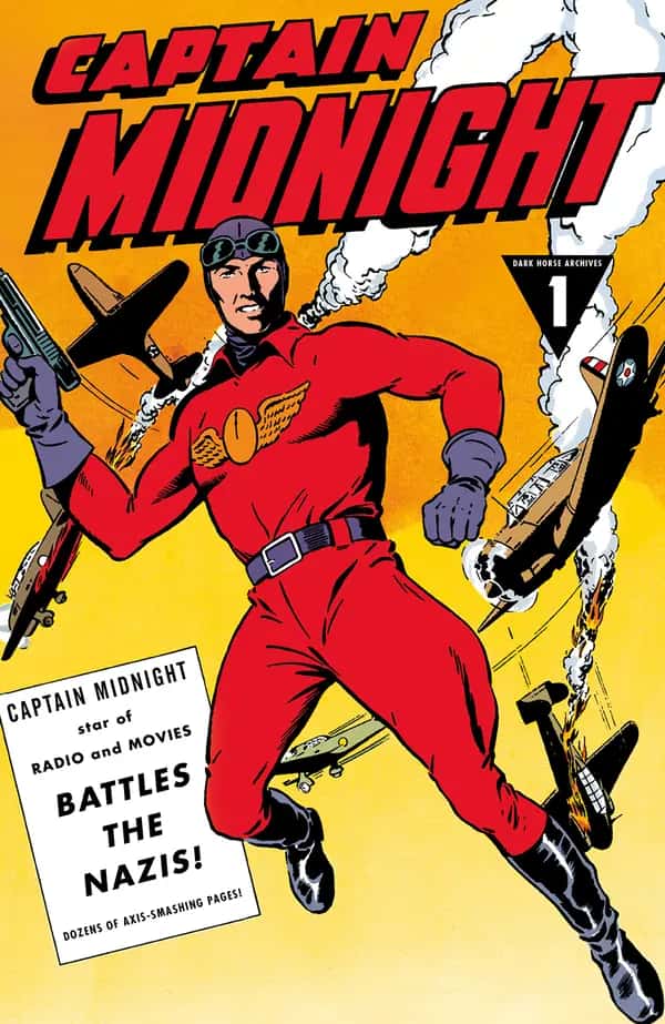 Captain Midnight Archives Volume 1: Captain Midnight Battles the Nazis