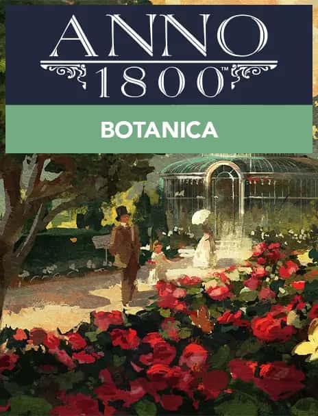 Anno 1800 Botanica