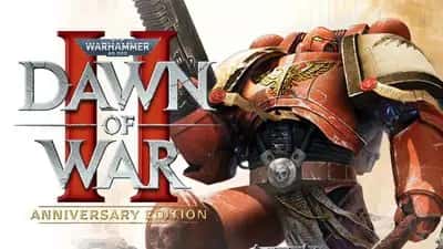 Warhammer 40,000: Dawn of War II - Anniversary Edition